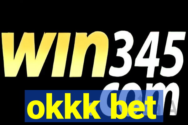 okkk bet